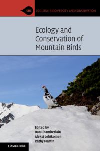 Book Cover for Ecology and Conservation of Mountain Birds by Dan Chamberlain, Aleksi Lehikoinen, Kathy Martin