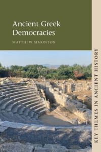 Book Cover for Ancient Greek Democracies by Matthew Simonton