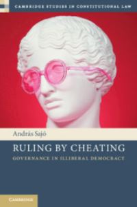 Book Cover for Ruling by Cheating by András Sajó