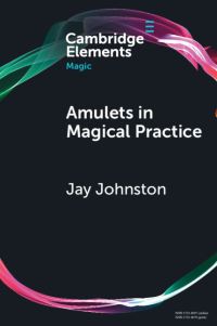 Book Cover for Amulets in Magical Practice by Jay Johnston
