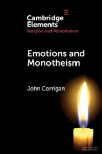 Book Cover for Emotions and Monotheism by John Corrigan