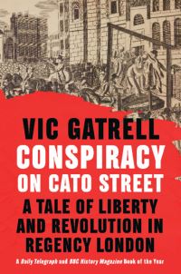 Book Cover for Conspiracy on Cato Street by Vic Gatrell