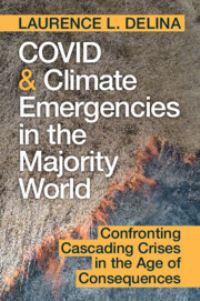 Book Cover for COVID and Climate Emergencies in the Majority World by Laurence L Delina