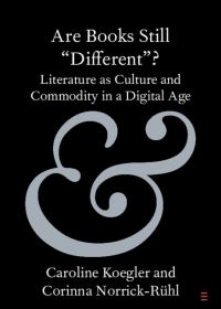 Book Cover for Are Books Still 'Different'? by Caroline Koegler, Corinna NorrickRühl