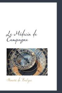 Book Cover for Le Medecin De Campagne by Honore De Balzac