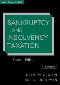 Book Cover for Bankruptcy and Insolvency Taxation by Grant W. Newton, Robert Liquerman