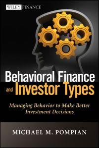 Book Cover for Behavioral Finance and Investor Types by Michael M. Pompian