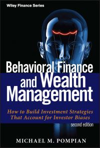 Book Cover for Behavioral Finance and Wealth Management by Michael M. Pompian