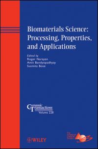 Book Cover for Biomaterials Science by Roger Narayan, Amit Bandyopadhyay, Susmita Bose, American Ceramic Society, Materials Science  Technology Conference