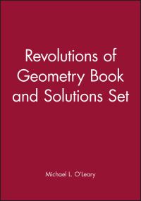 Book Cover for Revolutions of Geometry Book and Solutions Set by Michael L OLeary