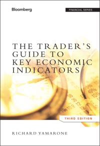 Book Cover for The Trader's Guide to Key Economic Indicators by Richard Yamarone
