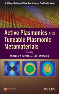 Book Cover for Active Plasmonics and Tuneable Plasmonic Metamaterials by A V Zayats, Stefan A Maier
