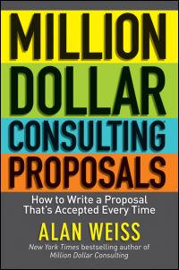 Book Cover for Million Dollar Consulting Proposals by Alan Weiss