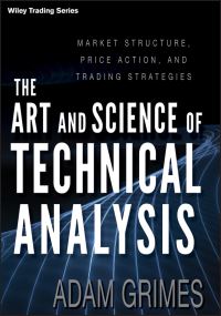 Book Cover for The Art and Science of Technical Analysis by Adam Grimes