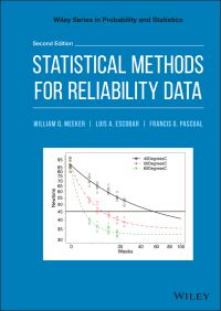 Book Cover for Statistical Methods for Reliability Data by William Q. Meeker, Luis A. Escobar, Francis G. Pascual, William Q. Meeker
