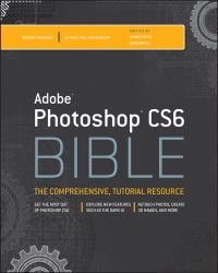 Book Cover for Photoshop CS6 Bible by Lisa DaNae Dayley, Brad Dayley