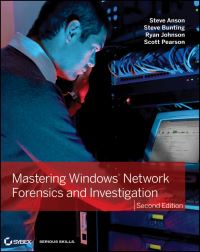 Book Cover for Mastering Windows Network Forensics and Investigation by Steve Anson