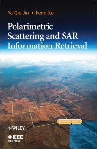 Book Cover for Polarimetric Scattering and SAR Information Retrieval by YaQiu Jin