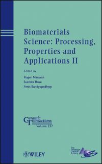 Book Cover for Biomaterials Science by Roger Narayan, Susmita Bose, Amit Bandyopadhyay, Materials Science  Technology Conference