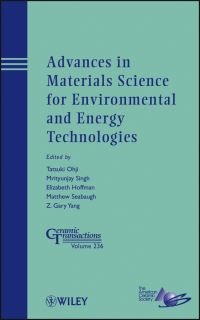 Book Cover for Advances in Materials Science for Environmental and Energy Technologies by Materials Science  Technology Conference, T Ohji