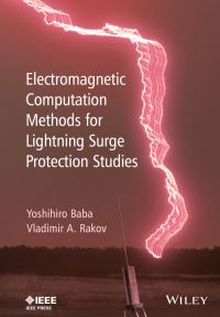 Book Cover for Electromagnetic Computation Methods for Lightning Surge Protection Studies by Yoshihiro Baba, Vladimir A Rakov