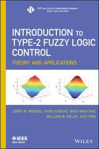 Book Cover for Introduction to Type-2 Fuzzy Logic Control by Jerry M Mendel, Hani Hagras, WoeiWan Tan, William W Melek, Hao Ying