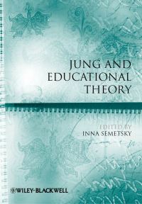 Book Cover for Jung and Educational Theory by Inna Semetsky