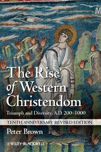 Book Cover for The Rise of Western Christendom by Peter Brown