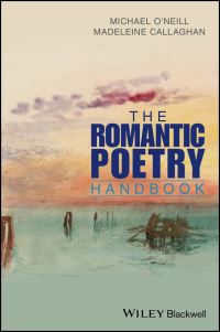Book Cover for The Romantic Poetry Handbook by Michael ONeill, Madeleine Callaghan