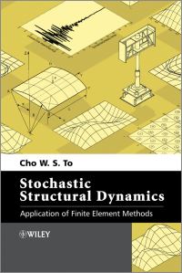 Book Cover for Stochastic Structural Dynamics by Cho W S To