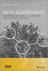 Book Cover for Meta-Algorithmics by Steven J Simske, Institute of Electrical and Electronics Engineers