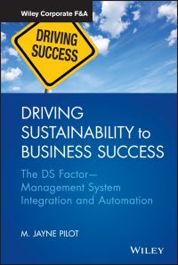 Book Cover for Driving Sustainability to Business Success by Jayne Pilot