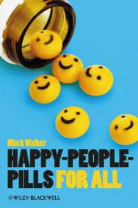 Book Cover for Happy-People-Pills for All by Mark Walker