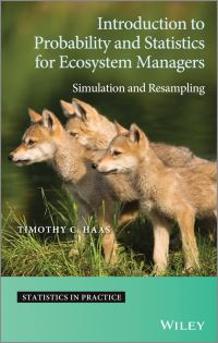 Book Cover for Introduction to Probability and Statistics for Ecosystem Managers by Timothy C Haas