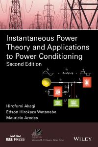 Book Cover for Instantaneous Power Theory and Applications to Power Conditioning by Hirofumi Akagi