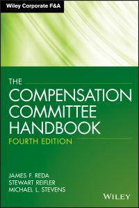 Book Cover for The Compensation Committee Handbook by James F. Reda, Stewart Reifler, Michael L. Stevens