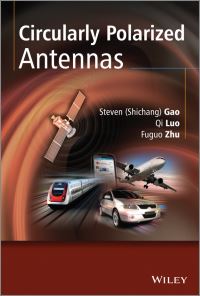 Book Cover for Circularly Polarized Antennas by Steven Gao, Qi Luo, Fuguo Zhu
