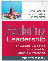 Book Cover for Exploring Leadership Student Workbook by Wendy Wagner, Daniel T. Ostick