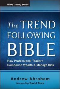 Book Cover for The Trend Following Bible by Andrew Abraham