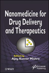 Book Cover for Nanomedicine for Drug Delivery and Therapeutics by Ajay Kumar Mishra