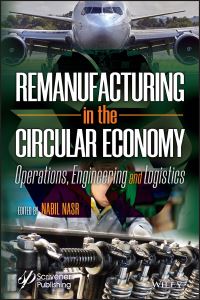 Book Cover for Remanufacturing in the Circular Economy by Nabil Nasr