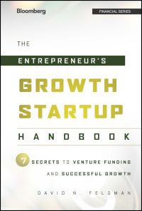 Book Cover for The Entrepreneur's Growth Startup Handbook by David N Feldman