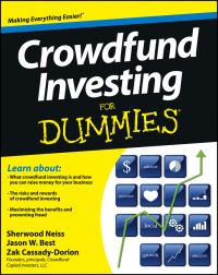 Book Cover for Crowdfund Investing for Dummies by Sherwood Neiss, Jason W Best, Zak CassadyDorion