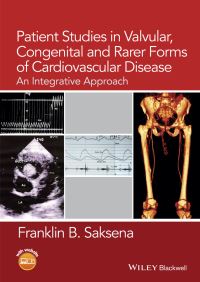 Book Cover for Patient Studies in Valvular, Congenital, and Rarer Forms of Cardiovascular Disease by Franklin B Saksena