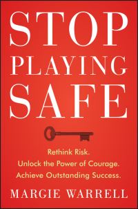 Book Cover for Stop Playing Safe by Margie Warrell