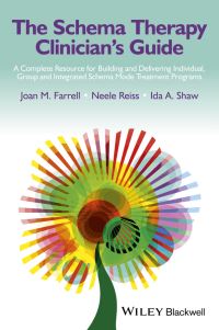 Book Cover for The Schema Therapy Clinician's Guide by Joan M Farrell, Neele Reiss, Ida A Shaw