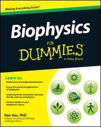 Book Cover for Biophysics for Dummies by Ken Vos