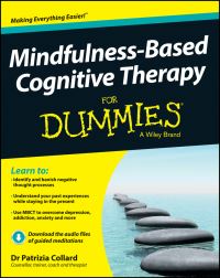Book Cover for Mindfulness-Based Cognitive Therapy for Dummies by Patrizia Collard
