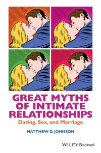 Book Cover for Great Myths of Intimate Relationships by Matt Johnson