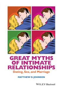 Book Cover for Great Myths of Intimate Relationships by Matt Johnson